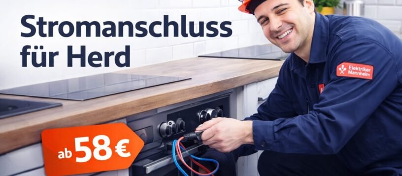Stromanschluss für Herd | Professioneller Service ab 58€