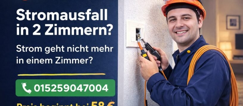 Stromausfall in 2 zimmern (strom geht nicht mehr in einem zimmer) ab 58€