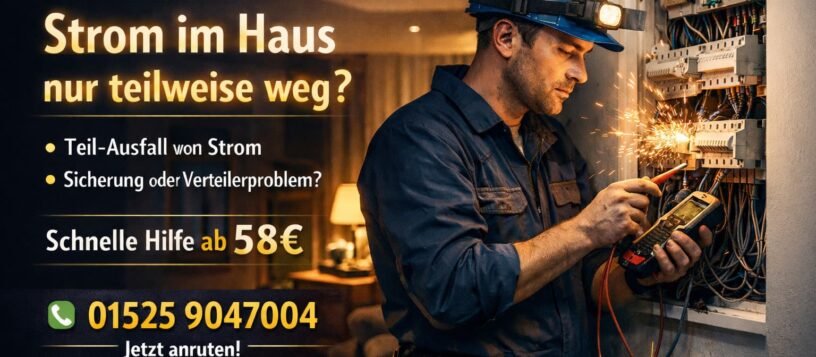 strom im haus teilweise weg
