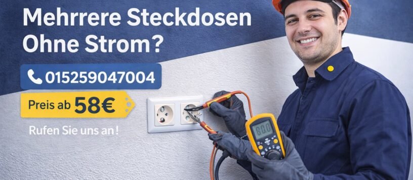 Mehrere Steckdosen ohne Strom | Schnelle Hilfe ab 58€