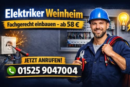 Elektriker Weinheim | fachgerecht einbauen vor Ort ab 58 €