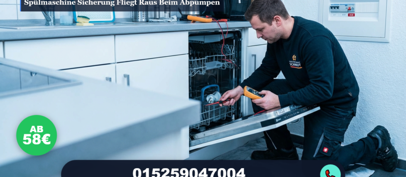 Spülmaschine sicherung fliegt raus beim abpumpen – ab 58€