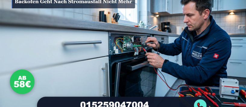Backofen geht nach stromausfall nicht mehr – Rep. ab 58€
