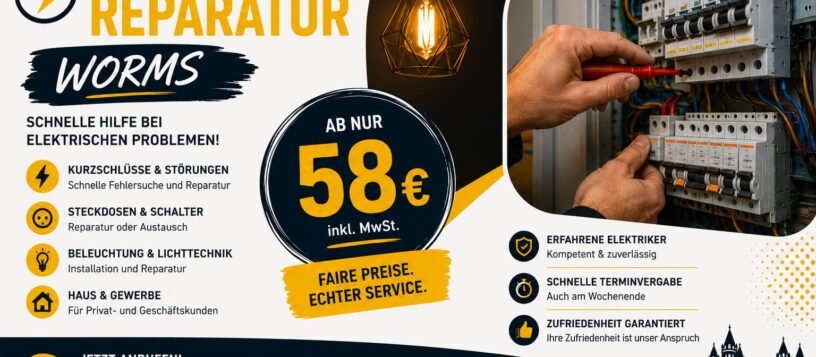elektro reparatur worms – Professioneller Service ab 58 €