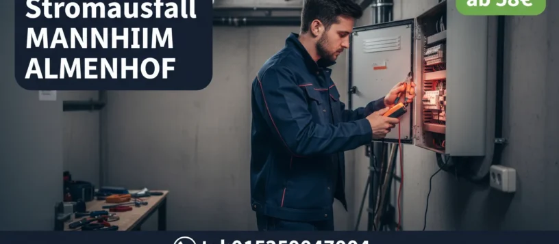 Stromausfall mannheim almenhof Notdienst Elektriker – ab 58€
